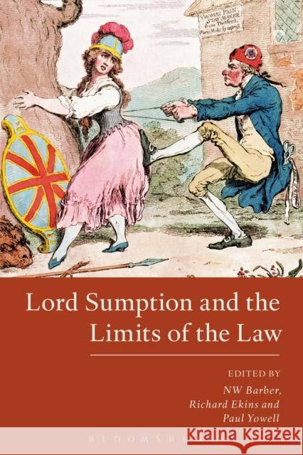 Lord Sumption and the Limits of the Law Nicholas Barber Richard Ekins Paul Yowell 9781509922055 Hart Publishing - książka