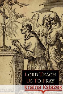 Lord, Teach Us to Pray Andrew Murray 9781614272229 Martino Fine Books - książka