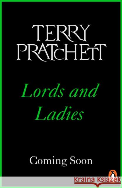 Lords And Ladies: (Discworld Novel 14) TERRY PRATCHETT 9781804990117 Transworld Publishers Ltd - książka