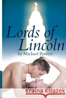 Lords Of Lincoln Powers, Michael 9781511632928 Createspace - książka