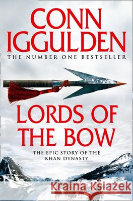 Lords of the Bow Conn Iggulden 9780007353262 HarperCollins Publishers - książka