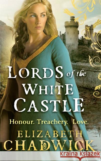 Lords Of The White Castle Elizabeth Chadwick 9780751551839 Little, Brown Book Group - książka