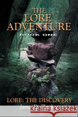 Lore Adventure: Lore: The Discovery Fletcher, James D. 9780595099962 Writer's Showcase Press - książka