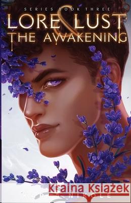 Lore and Lust Book Three: The Awakening Karla Nikole 9781735589879 Karla Nikole Publishing - książka