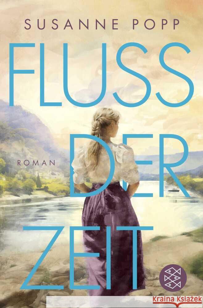 Loreley - Fluss der Zeit Popp, Susanne 9783596709144 FISCHER Taschenbuch - książka