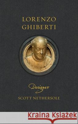 Lorenzo Ghiberti: Designer Scott Nethersole 9781836391906 Reaktion Books - książka