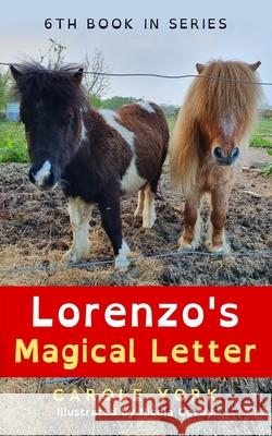 Lorenzo's Magical Letter Carole York 9798771397849 Independently Published - książka