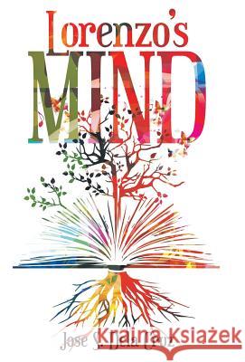 Lorenzo's Mind Jose S. Del 9781480847170 Archway Publishing - książka