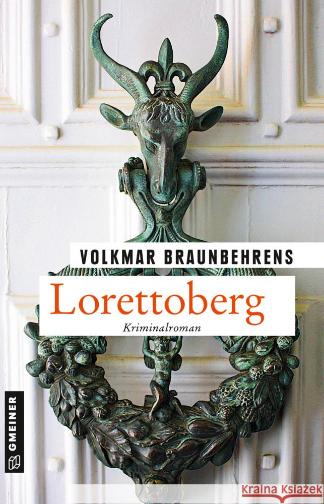 Lorettoberg Braunbehrens, Volkmar 9783839200452 Gmeiner-Verlag - książka