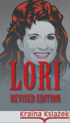 Lori Revised Edition Sandy 9781977202116 Outskirts Press - książka