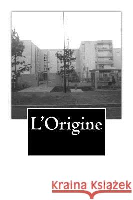 L'Origine Christophe Kolin Christian Kamtchueng 9781494483432 Createspace - książka