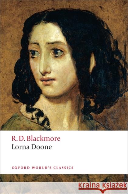 Lorna Doone: A Romance of Exmoor Blackmore, R. D. 9780199537594 Oxford University Press - książka