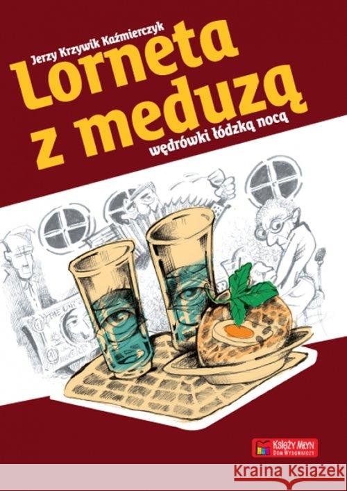 Lorneta z meduzą Krzywik Kaźmierczyk Jerzy 9788377291320 Księży Młyn - książka