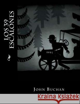 Los 39 Escalones John Buchan Editorial Oneness 9781539462194 Createspace Independent Publishing Platform - książka