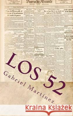 Los 52 Gabriel Martinez 9781477591734 Createspace - książka