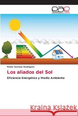 Los aliados del Sol Serrano Rodr 9786200405067 Editorial Academica Espanola - książka