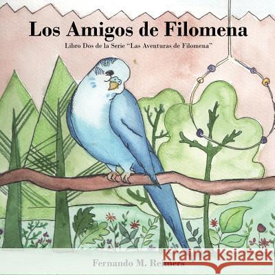 Los Amigos de Filomena Fernando M. Reimers 9780692178683 Fernando Reimers - książka