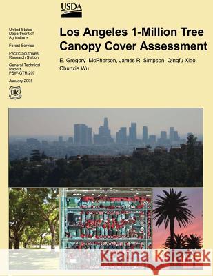 Los Angeles 1-Million Tree Canopy Cover Assessment Gregory E. McPherson James R. Simpson Qingfu Xiao 9781480144545 Createspace - książka