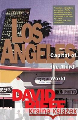 Los Angeles: Capital of the Third World David Rieff 9780671792107 Simon & Schuster - książka