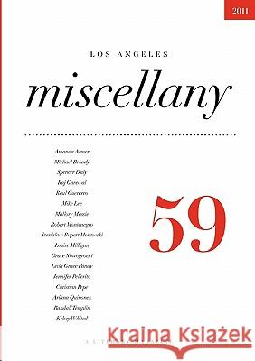 Los Angeles Miscellany 59 Chelsey Whited Chuck Rosenthal 9780984578290 What Books Press - książka