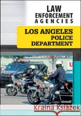 Los Angeles Police Department Richard Worth 9781604136562 Chelsea House Publications - książka