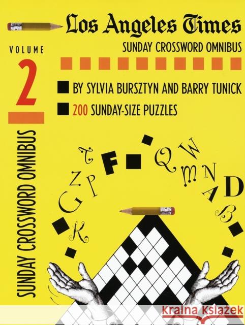 Los Angeles Times Sunday Crossword Omnibus, Volume 2 Sylvia Bursztyn Barry Tunick 9780812929737 Random House Puzzles & Games - książka