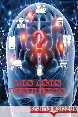 Los Años Venideros Santiago Redondo Redondo 9798344746463 Independently Published - książka