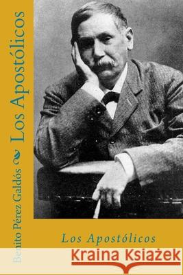 Los apostolicos (Spanish Edition) P 9781726422765 Createspace Independent Publishing Platform - książka