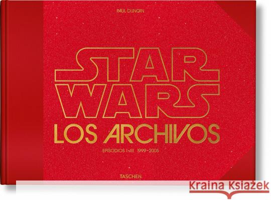 Los Archivos de Star Wars. 1999-2005 Paul Duncan Taschen 9783836563475 Taschen - książka