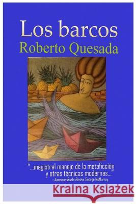 Los barcos Quesada, Roberto 9781501015267 Createspace - książka