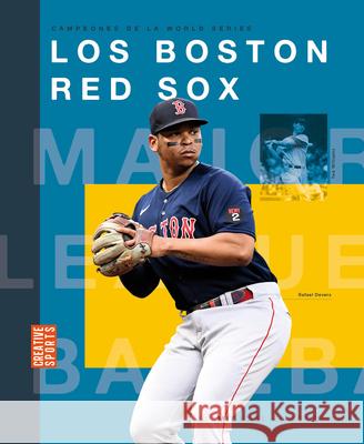 Los Boston Red Sox Michaele Goodman 9781682774885 Creative Paperbacks - książka