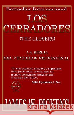 Los Cerradores Mr James W. Pickens 9781523621637 Createspace Independent Publishing Platform - książka