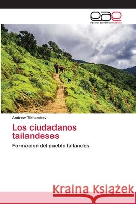 Los ciudadanos tailandeses Andrew Tikhomirov 9786200396242 Editorial Academica Espanola - książka