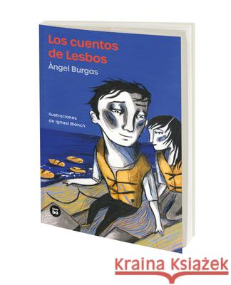 Los Cuentos de Lesbos: Volume 52 ?ngel Burgas 9788483439470 Combel Ediciones Editorial Esin, S.A. - książka