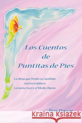 Los Cuentos de Puntitas de Pies Reg Down 9781503369412 Createspace - książka