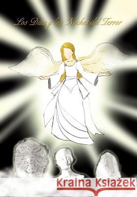 Los D as y Las Noches del Terror Noemi Tirado P 9781463307790 Palibrio - książka