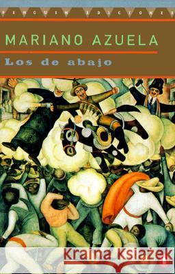 Los de Abajo Mariano Azuela 9780140266214 Penguin Books - książka