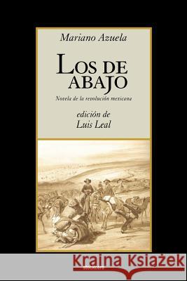 Los De Abajo Mariano, Azuela, Luis, Leal 9789871136629 StockCERO - książka