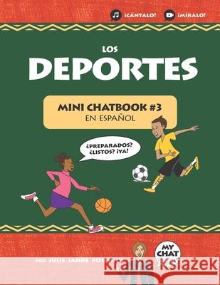 Los Deportes: Mini Chatbook #3 en español Carbonell, Sonia 9781946128508 Mini Chatbook en Espanol - książka