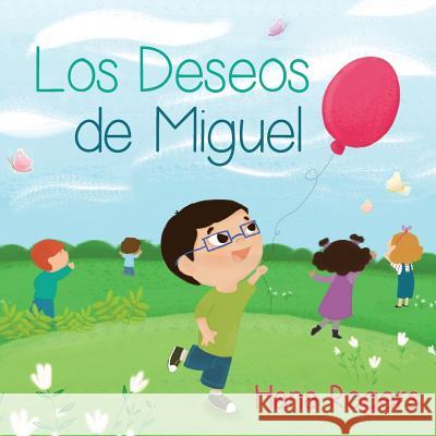 Los Deseos de Miguel: Everyday Wishes, Spanish edition Gatti, Natalia 9781530860463 Createspace Independent Publishing Platform - książka