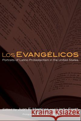 Los Evangelicos Juan F. Martinez Lindy Scott 9781498252423 Wipf & Stock Publishers - książka