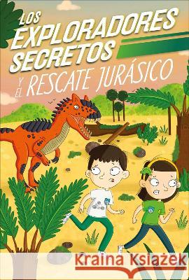 Los Exploradores Secretos Y El Rescate Jur?sico (Secret Explorers Jurassic Rescue) SJ King 9780744094145 DK Publishing (Dorling Kindersley) - książka