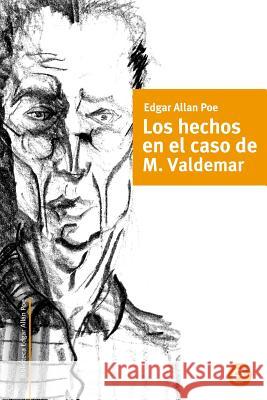 Los hechos en el caso de M. Valdemar Fresneda, Ruben 9781500889913 Createspace - książka