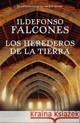 Los herederos de la tierra Falcones, Ildefonso 9788466350587 Debolsillo - książka