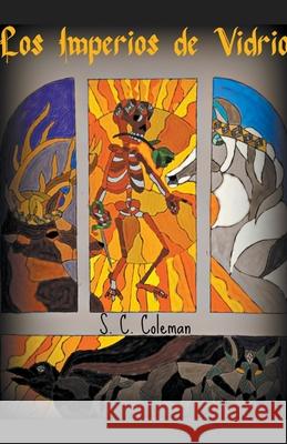 Los Imperios de Vidrio S C Coleman 9798201325640 S. C. Coleman - książka