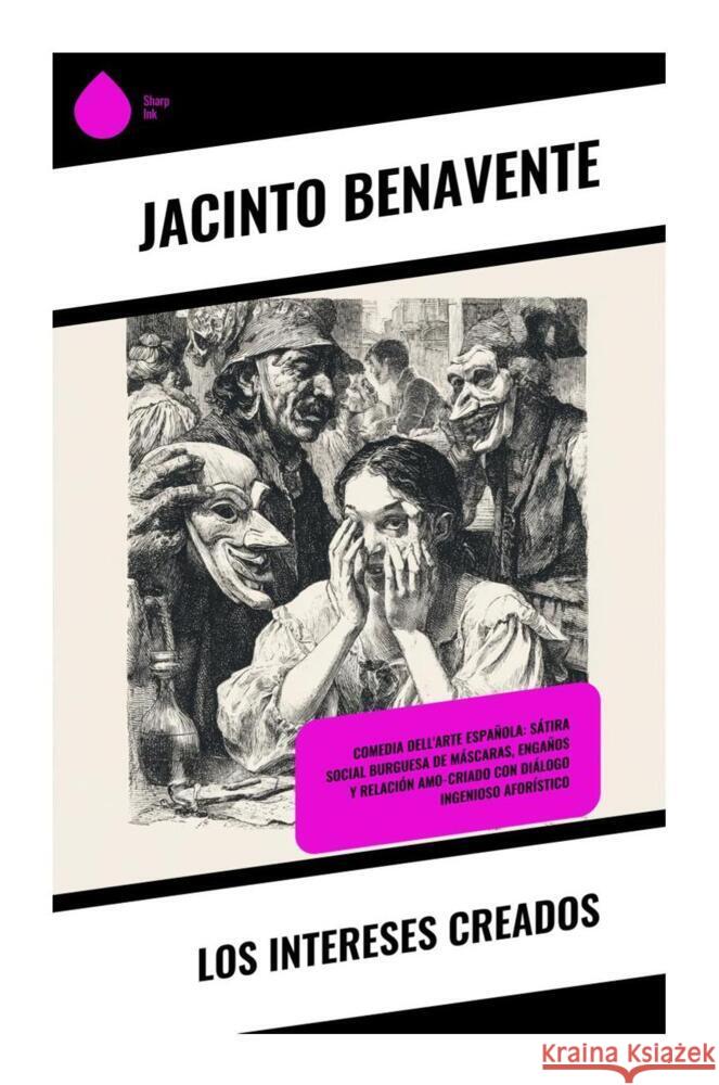 Los intereses creados Benavente, Jacinto 9788028511258 Copycat - książka