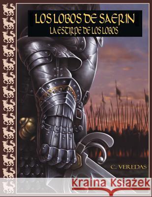 Los lobos de saerín: La estirpe de los lobos Sanchéz, Carlos Veredas 9781463386610 Palibrio - książka