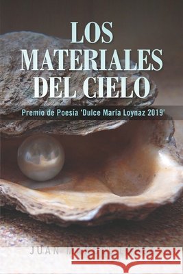 Los materiales del cielo López, Juan Manuel 9798553832933 Independently Published - książka