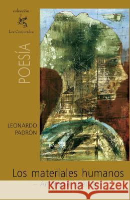 Los materiales humanos Padron, Leonardo 9781460978092 Createspace - książka