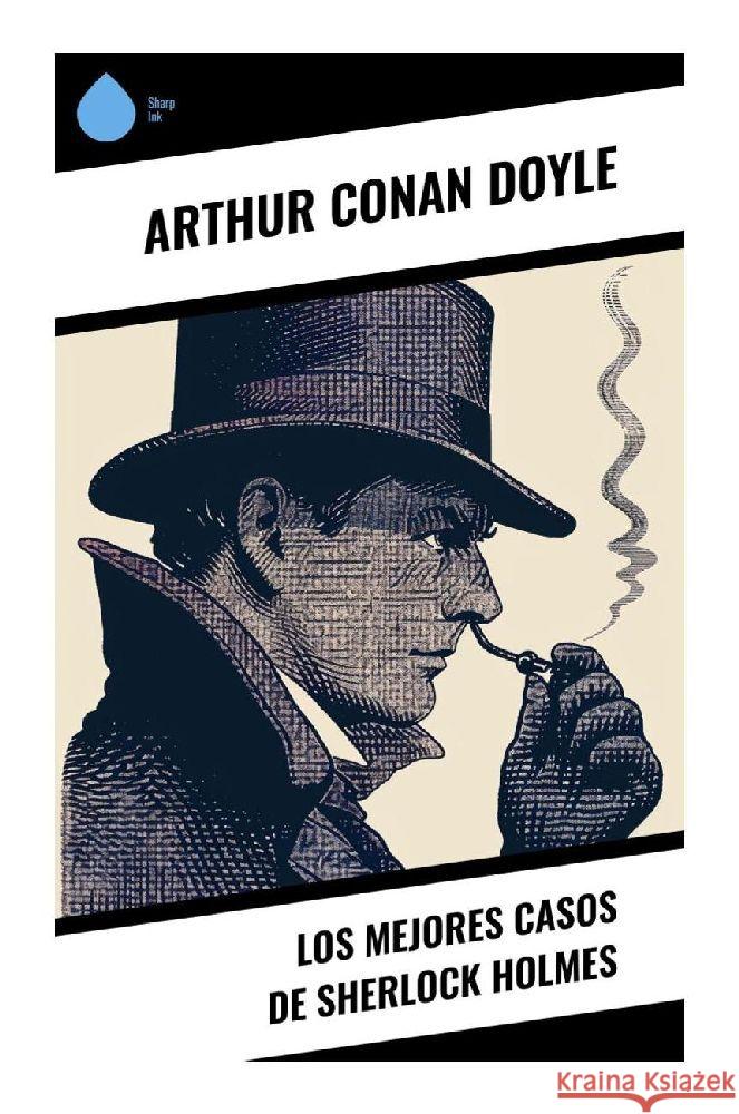 Los mejores casos de Sherlock Holmes Doyle, Arthur Conan 9788028378011 Sharp Ink - książka